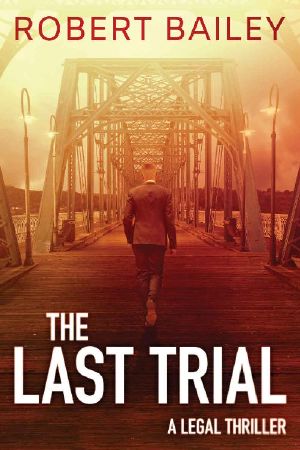 [McMurtrie and Drake Legal Thrillers 03] • The Last Trial